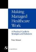 Tapa de Making Managed Healthcare Work