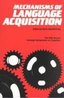 Tapa de MECHANISMS OF LANGUAGE ACQUISITIONS (Carnegie Mellon Symposium)