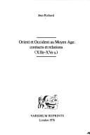 Tapa de Orient Et Occident Au Moyen Age Contacts Et Relations (Collected Studies Ser, No. 49)