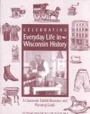 Tapa de Celebrating Everyday Life in Wisconsin History