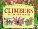 Tapa de A Creative Step-By-Step Guide to Climbers and Trellis Plants (Clb Step-By-Step Garden Books)