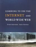 Tapa de Learning to use the Internet and the World Wide Web