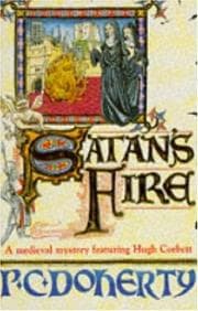 Tapa de Satan's Fire (A Medieval Mystery Featuring Hugh Corbett)