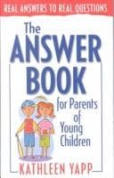 Tapa de The Answer Book for Parents of Young Children (Real Answers to Real Questions)