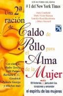 Tapa de Una 2a Racion de caldo de pollo para el alma de la mujer