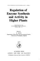 Tapa de Regulation of Enzyme Synthesis and Activity in Higher Plants (Annual Proceedings of the Phytochemical Society; No. 14)