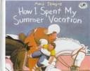 Tapa de How I spent my summer vacation