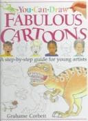 Tapa de You Can Draw Fabulous Cartoons (You Can Draw (Publications Intl))