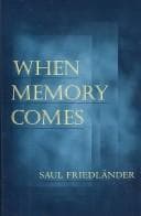 Tapa de When Memory Comes (George L. Mosse Series in Modern European Cultural and Intellectual History)