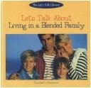 Tapa de Let's Talk About Living in a Blended Family (The Let's Talk Library)