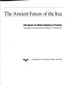 Tapa de The Ancient Future of the Itza