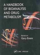 Tapa de A Handbook of Bioanalysis and Drug Metabolism