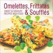Tapa de Omelettes, Frittatas and Souffles