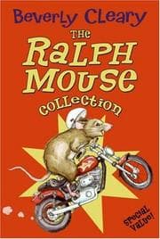Tapa de The Ralph Mouse Collection (Mouse and the Motorcycle / Ralph S. Mouse / Runaway Ralph)
