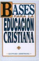 Tapa de Bases Para la Educacion Cristiana / The Basis for Christian Education