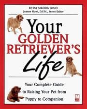 Tapa de Your golden retriever's life