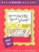 Tapa de You're Not Old, You're Vintage