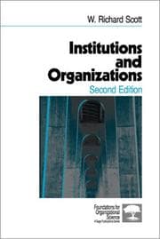 Tapa de Institutions and Organizations (Foundations for Organizational Science)