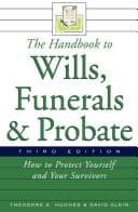 Tapa de The handbook to wills, funerals, and probate