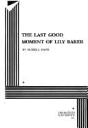 Tapa de The last good moment of Lily Baker