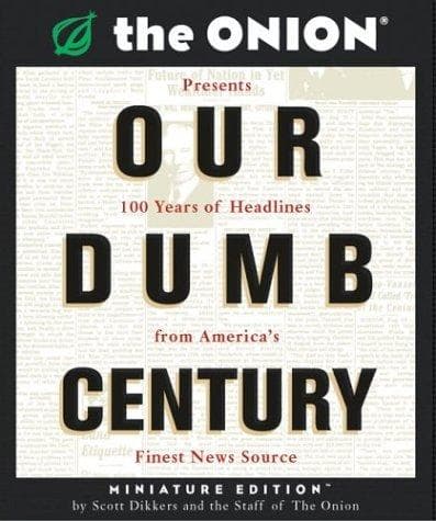 Tapa de Our Dumb Century
