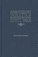 Tapa de Abolitionist Politics and the Coming of the Civil War