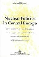 Tapa de Nuclear Policies In Central Europe: Environmental Policy And Enlargement Of The European Union
