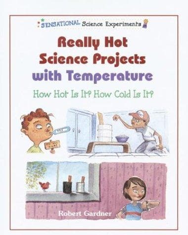 Tapa de Really Hot Science Projects With Temperature