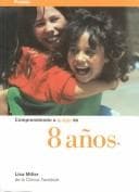 Tapa de Comprendiendo a tu hijo de 8 años