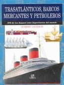 Tapa de Trasatlanticos, Barcos Mercantes Y Petroleros
