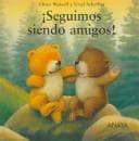 Tapa de Seguimos Siendo Amigos! (Primeros Lectores)