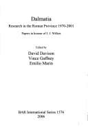 Tapa de DALMATIA: RESEARCH IN THE ROMAN PROVINCE, 1970-2001: PAPERS IN HONOUR OF J.J. WILKES; ED. BY DAVID DAVISON