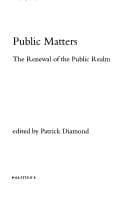 Tapa de PUBLIC MATTERS: THE RENEWAL OF THE PUBLIC REALM; ED. BY PATRICK DIAMOND
