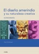 Tapa de El diseño amerindio y su naturaleza creativa