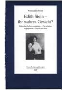 Tapa de Edith Stein - ihr wahres Gesicht?: j udisches Selbstverst andnis - christliches Engagement - Opfer der Shoah