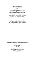 Tapa de Mémoires de l'abbé Morellet de l'Académie française sur le dix-huitième siècle et sur la Révolution