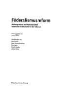 Tapa de F oderalismusreform: Wirkungsweise und Reformans atze f oderativer Institutionen in der Schweiz