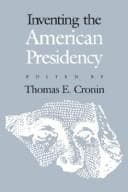 Tapa de Inventing the American presidency