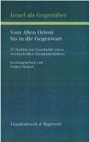 Tapa de Israel als Gegenuber: Vom Alten Orient bis in die Gegenwart. Studien zur Geschichte eines wechselvollen Zusammenlebens (Schriften des Institutum Judaicum Delitzschianum)