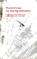 Tapa de Theodor Fontane, am Ende des Jahrhunderts