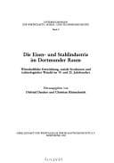 Tapa de Die Eisen- und Stahlindustrie im Dortmunder Raum
