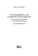 Tapa de Vertreibungsdiskurs und europ aische Erinnerungskultur: deutsch-polnische Initiativen zur Institutionalisierung