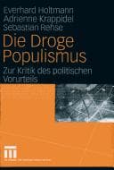 Tapa de Die Droge Populismus: zur Kritik des politischen Voruteils
