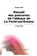 Tapa de Recueil des pancartes de l'abbaye de la Ferté-sur-Grosne, 1113-1178