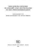 Tapa de Der Europa-Gedanke in Ungarn und Deutschland in der Zwischenkriegszeit