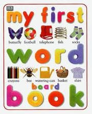 Tapa de My First Word Board Book (My First Word Books)