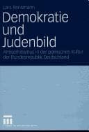 Tapa de Demokratie und Judenbild: Antisemitismus in der politischen Kultur der Bundesrepublik Deutschland