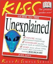 Tapa de KISS Guide to the Unexplained (Keep It Simple Series)