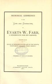 Tapa de Memorial addresses on the life and character of Evarts W. Farr (a Representative from New Hampshire)