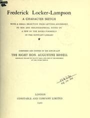 Tapa de Frederick Locker-Lampson, a character sketch, with a small selection from letters addressed to him and bibliographical notes on a few of the books formerly in the Rowfant Library